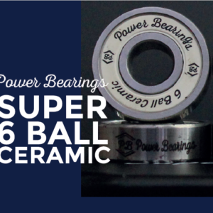 Power Bearing Super 6 Ball Ceramic